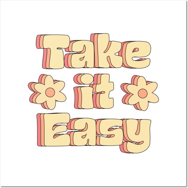 Take it easy Wall Art by CEYLONEX